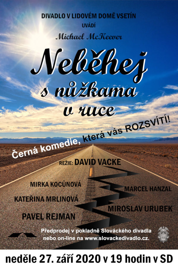 Neběhej s nůžkama v ruce | Slovácko