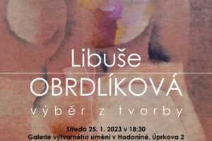 pozvanka_vernisaz-vystavy_Libuse-Obrdlikova_vyber-z-tvorby