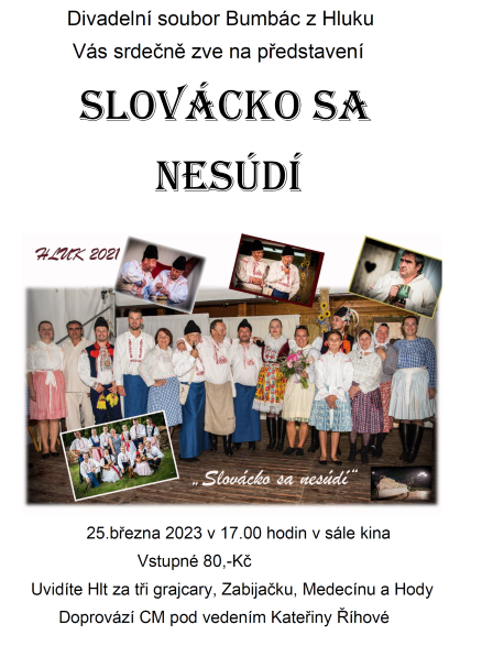 Divadelní představení: Slovácko sa nesúdí