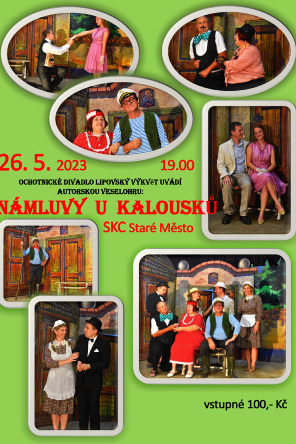 Divadlo Lipov – „Námluvy u Kalousků“