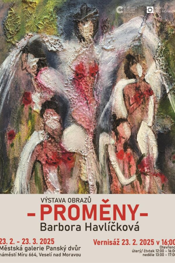 „Proměny“ – výstava obrazů Barbory Havlíčkové
