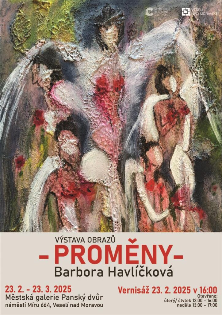 „Proměny“ – výstava obrazů Barbory Havlíčkové