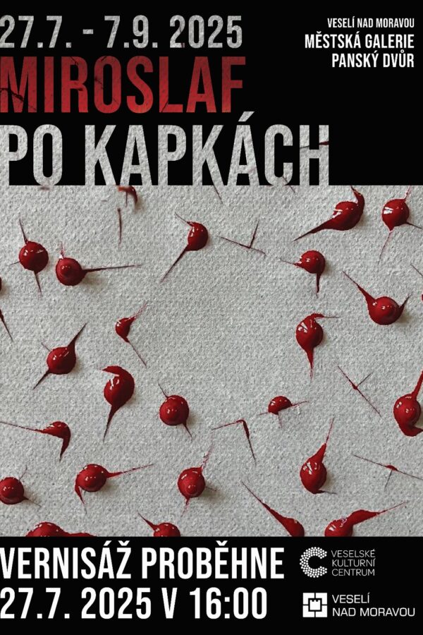 Výstava Po kapkách | Miroslaf