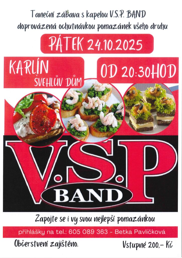 Taneční zábava s kapelou V.S.P. BAND doprovázená ochutnávkou pomazánek všeho druhu