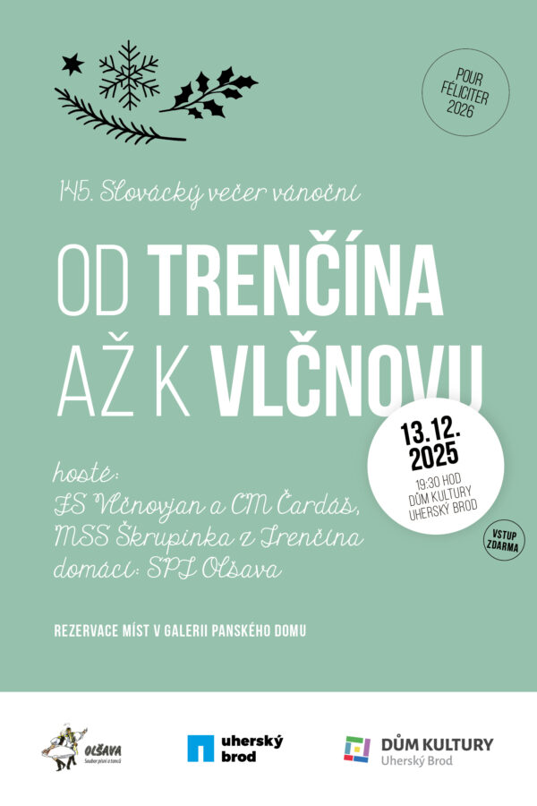 145. Slovácký večer vánoční – Od Trenčína až k Vlčnovu