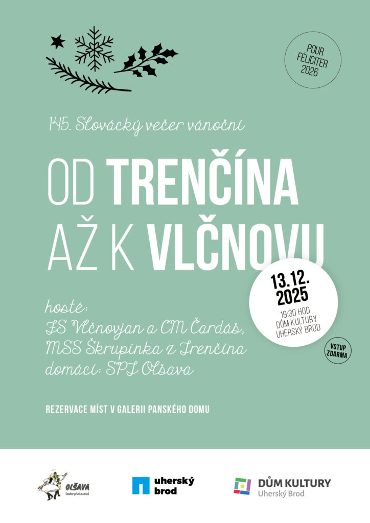 145. Slovácký večer vánoční – Od Trenčína až k Vlčnovu