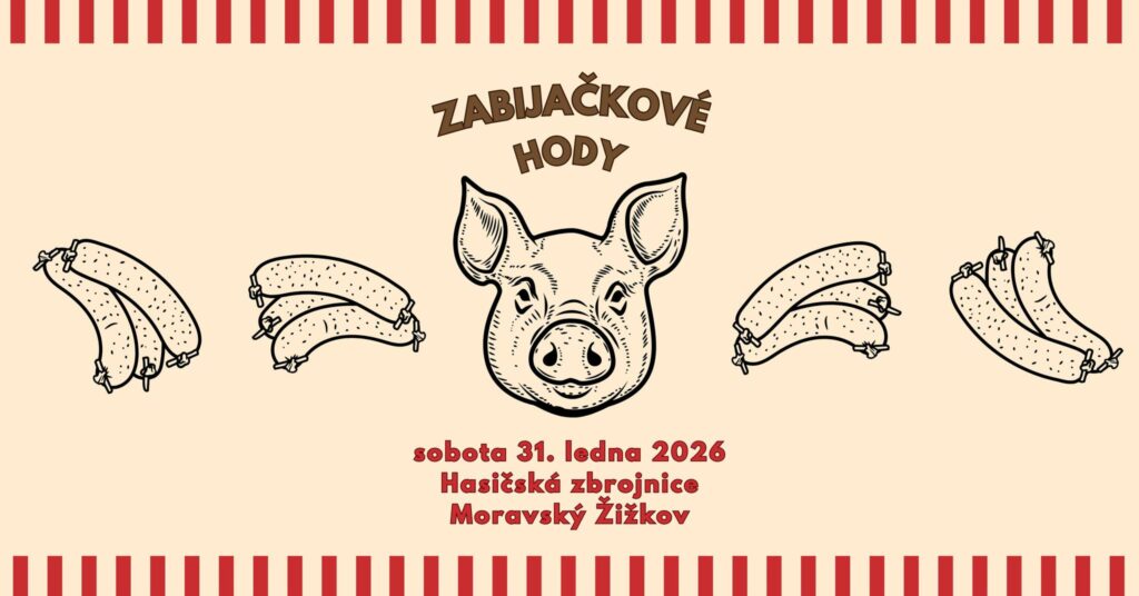 Zabijačkové hody Moravský Žižkov