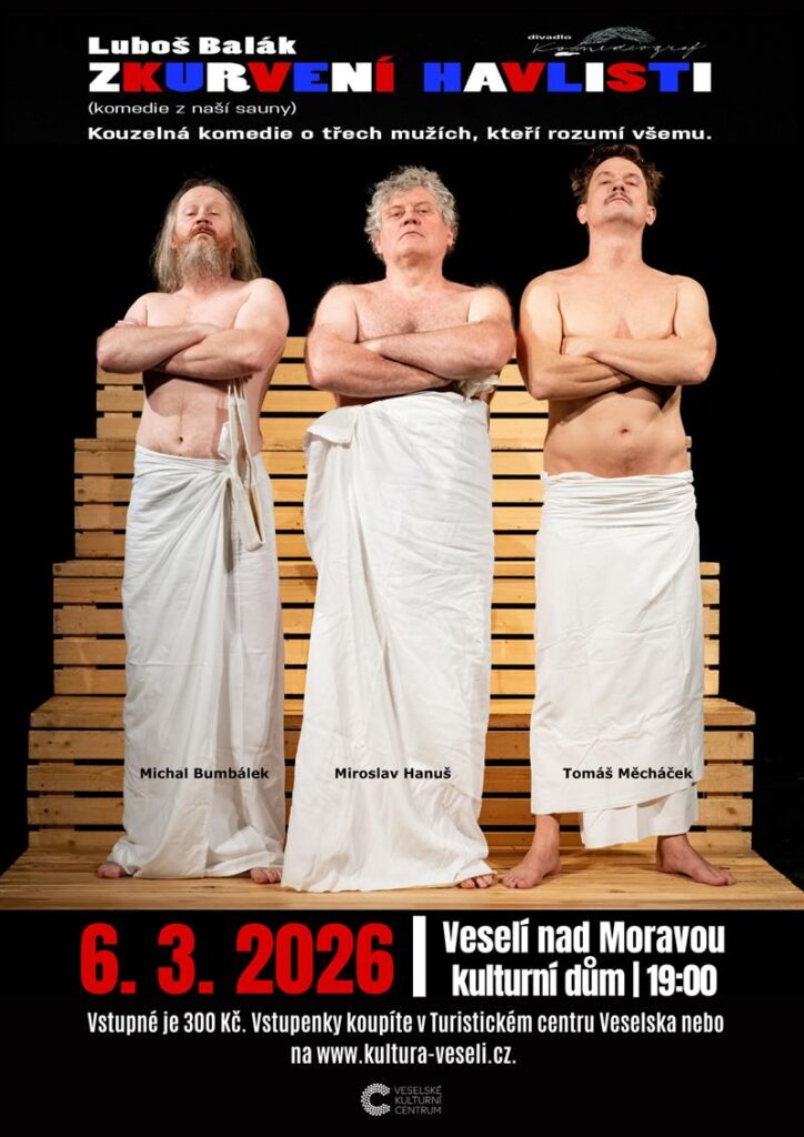 Divadelní představení: „Zkurvení havlisti“