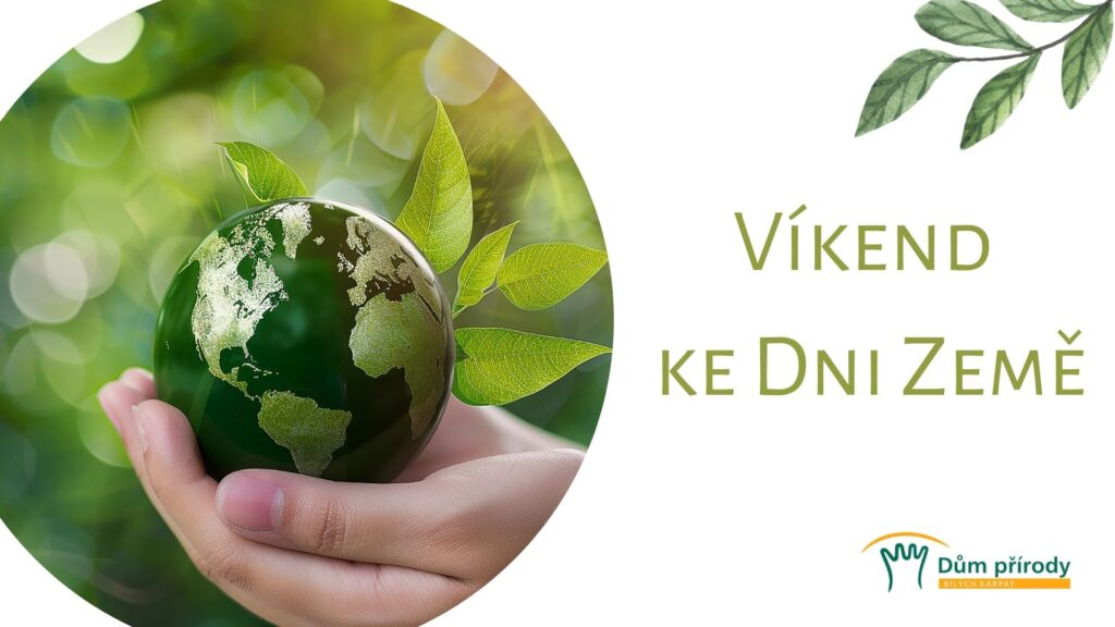 Víkend ke&nbsp;Dni Země