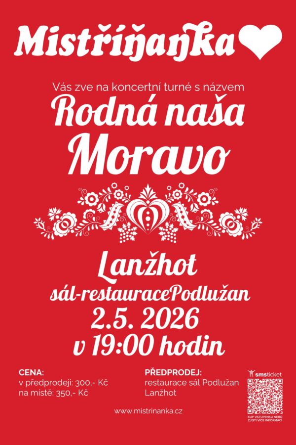 Rodná naša Moravo – koncert Mistříňanky
