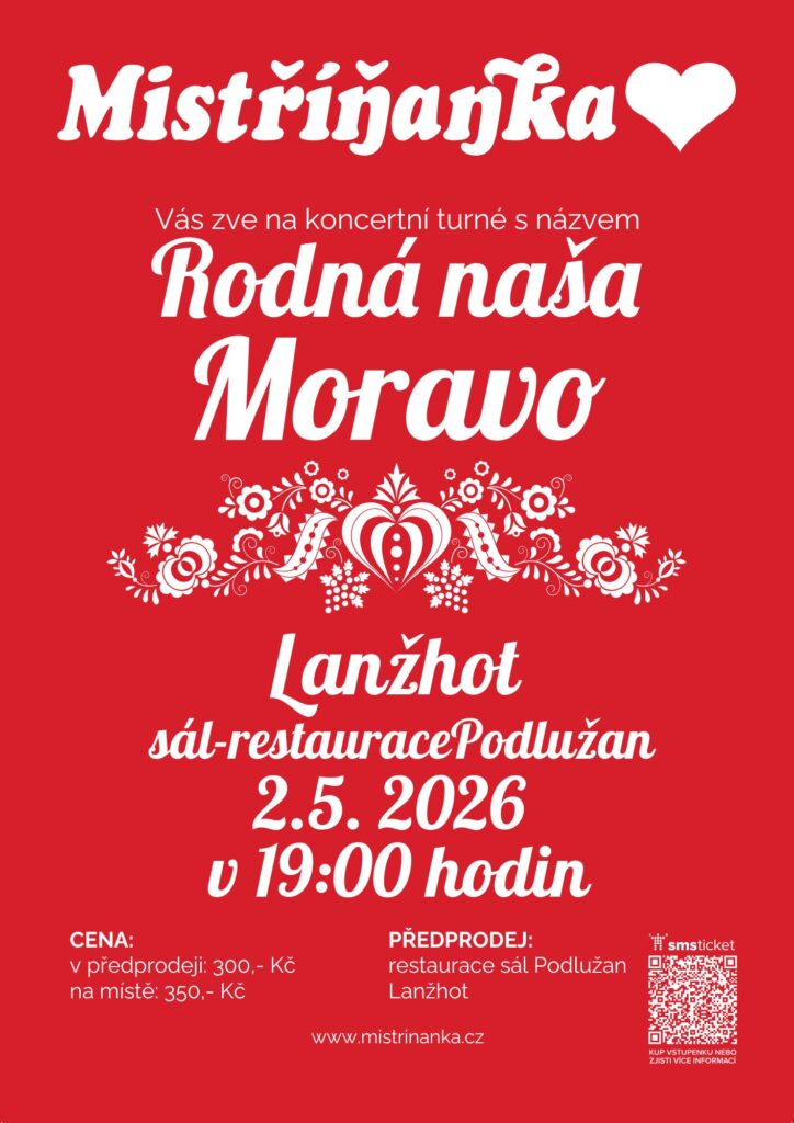 Rodná naša Moravo – koncert Mistříňanky