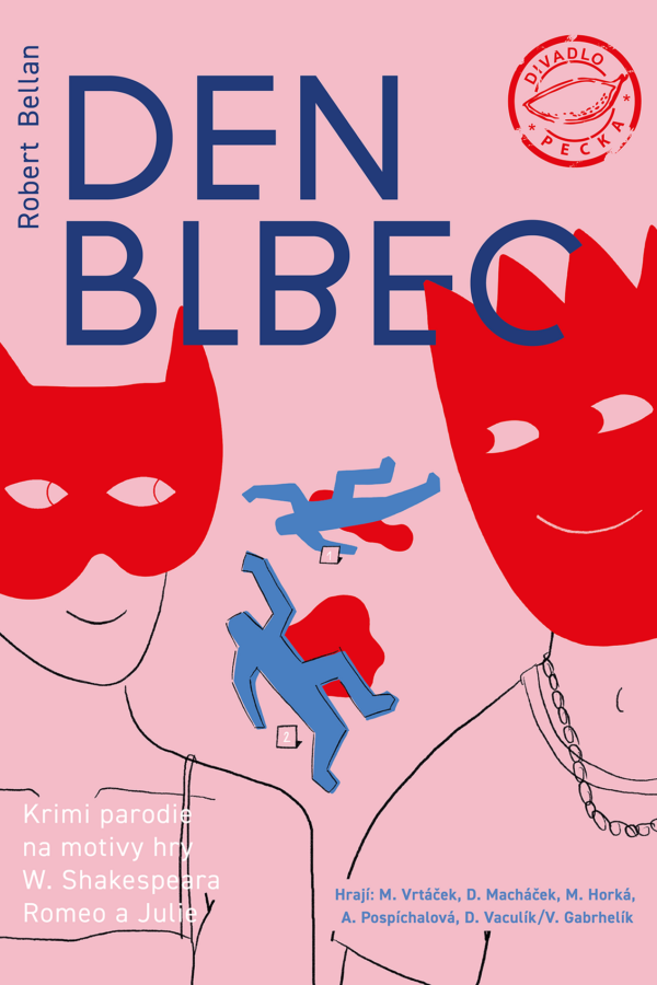 DEN BLBEC, Divadlo Pecka