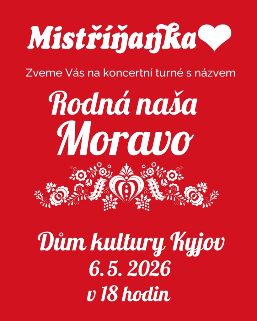 Mistříňanka – Rodná naša Moravo