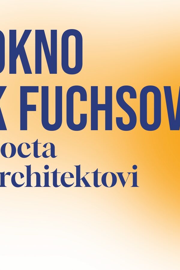 Okno k&nbsp;Fuchsovi – pocta architektovi / projekt komunitního pletení