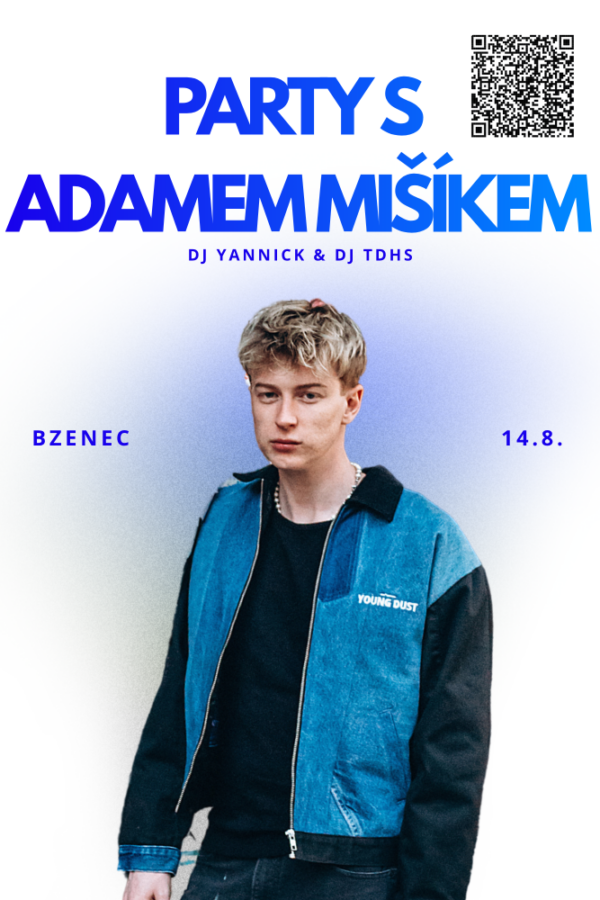 Party s&nbsp;Adamem Mišíkem