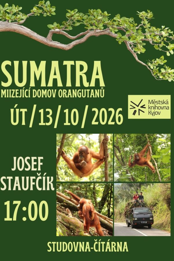 Josef Staufčík: Sumatra, mizející domov orangutanů