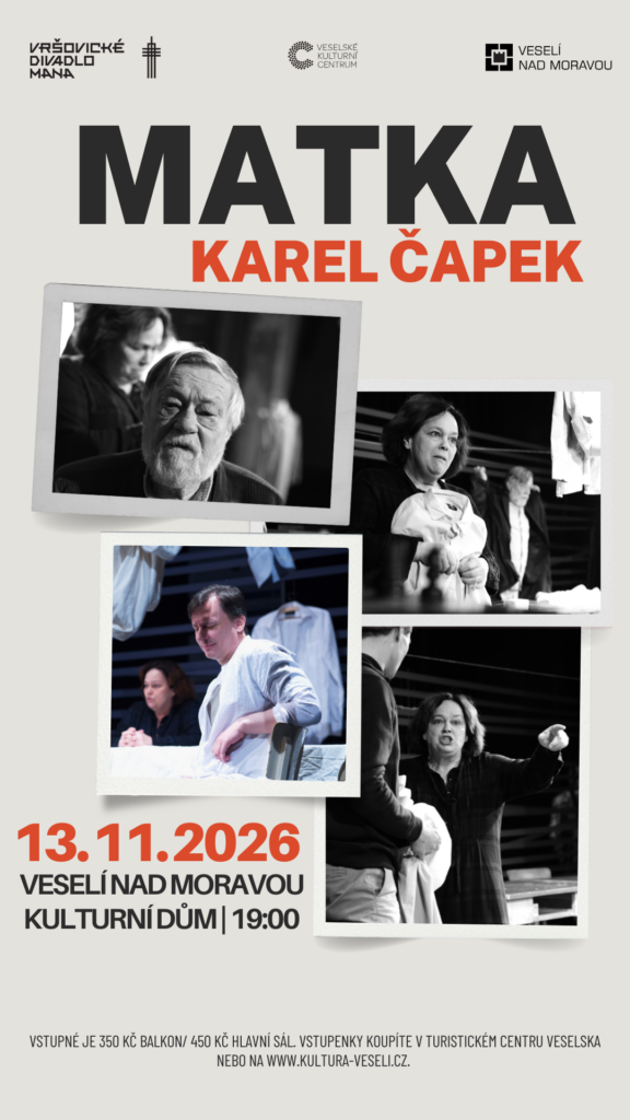 Vršovické divadlo MANA: Matka – Karel Čapek