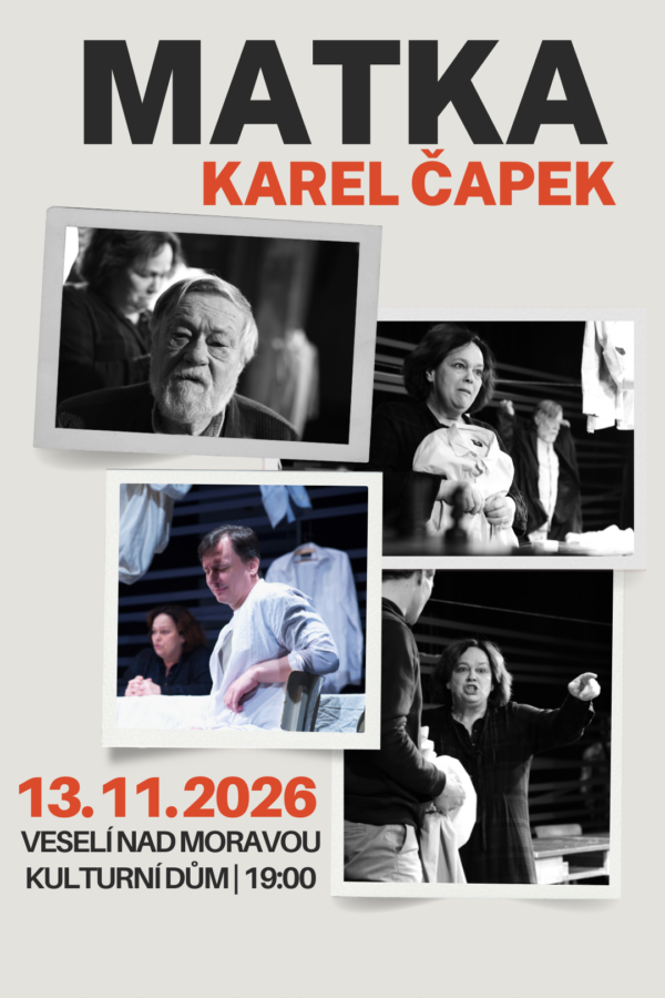 Vršovické divadlo MANA: Matka – Karel Čapek